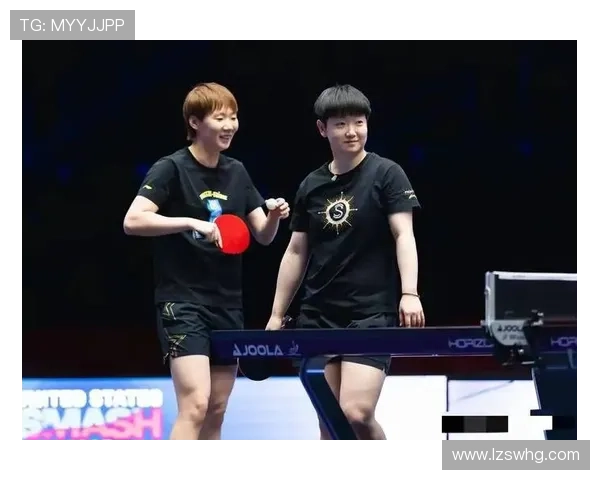 孙颖莎双打战绩显现王曼昱重要作用乒超一战凸显核心价值 孙颖莎双打战绩显现王曼昱重要作用乒超一战凸显核心价值